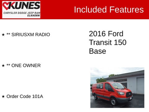 2016 Ford Transit-150 Base in Delavan, WI - Kunes Chevrolet Cadillac of Delavan