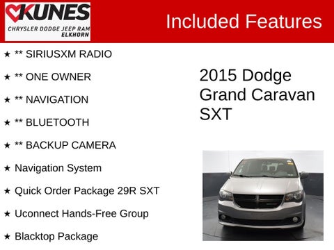 2015 Dodge Grand Caravan SXT in Delavan, WI - Kunes Chevrolet Cadillac of Delavan
