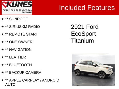 2021 Ford EcoSport Titanium in Delavan, WI - Kunes Chevrolet Cadillac of Delavan