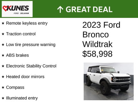 2023 Ford Bronco Wildtrak in Delavan, WI - Kunes Chevrolet Cadillac of Delavan